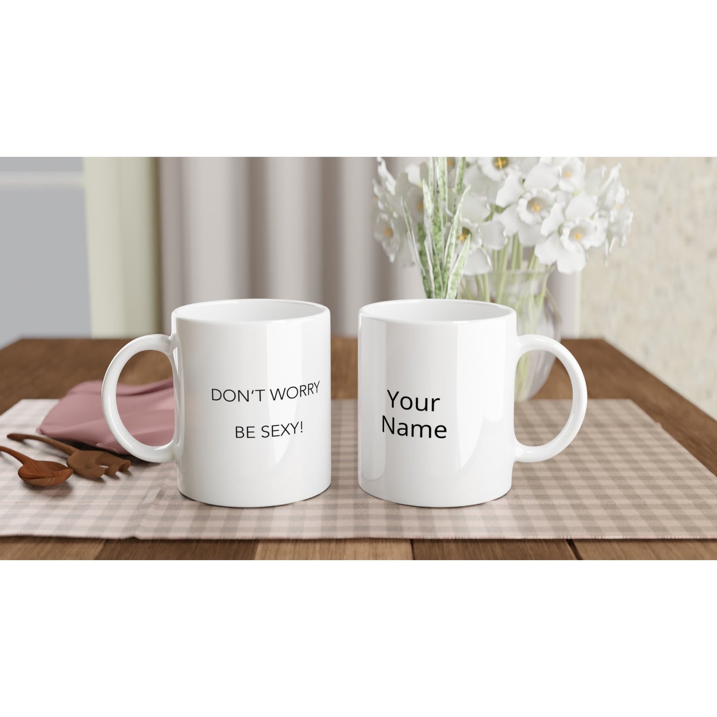 Personalisierte Tasse - "Don´t worry be sexy!"