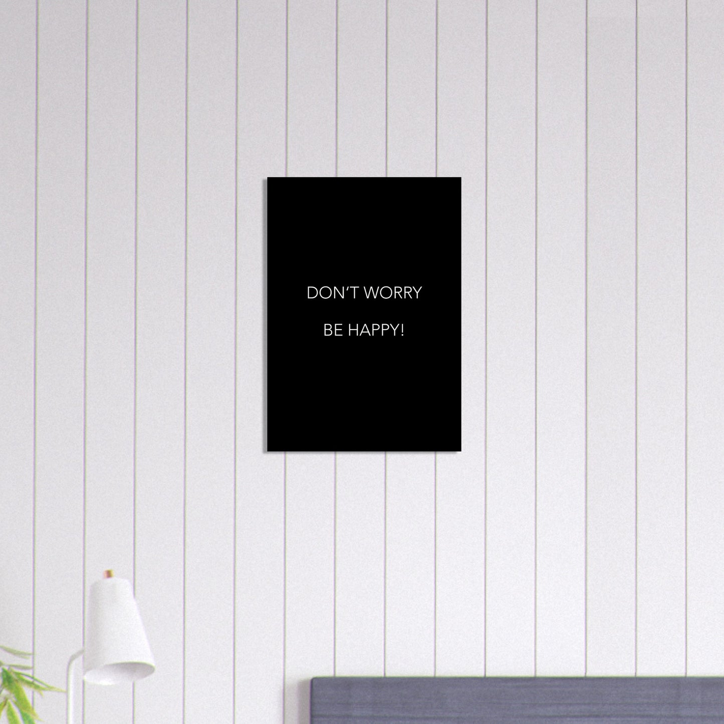 Poster -  Don´t worry be happy! (black)