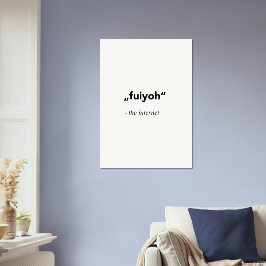 "fuiyoh - the internet - Poster mit Motivationssprüchen - white - Poster mit Sprüchen - fineart