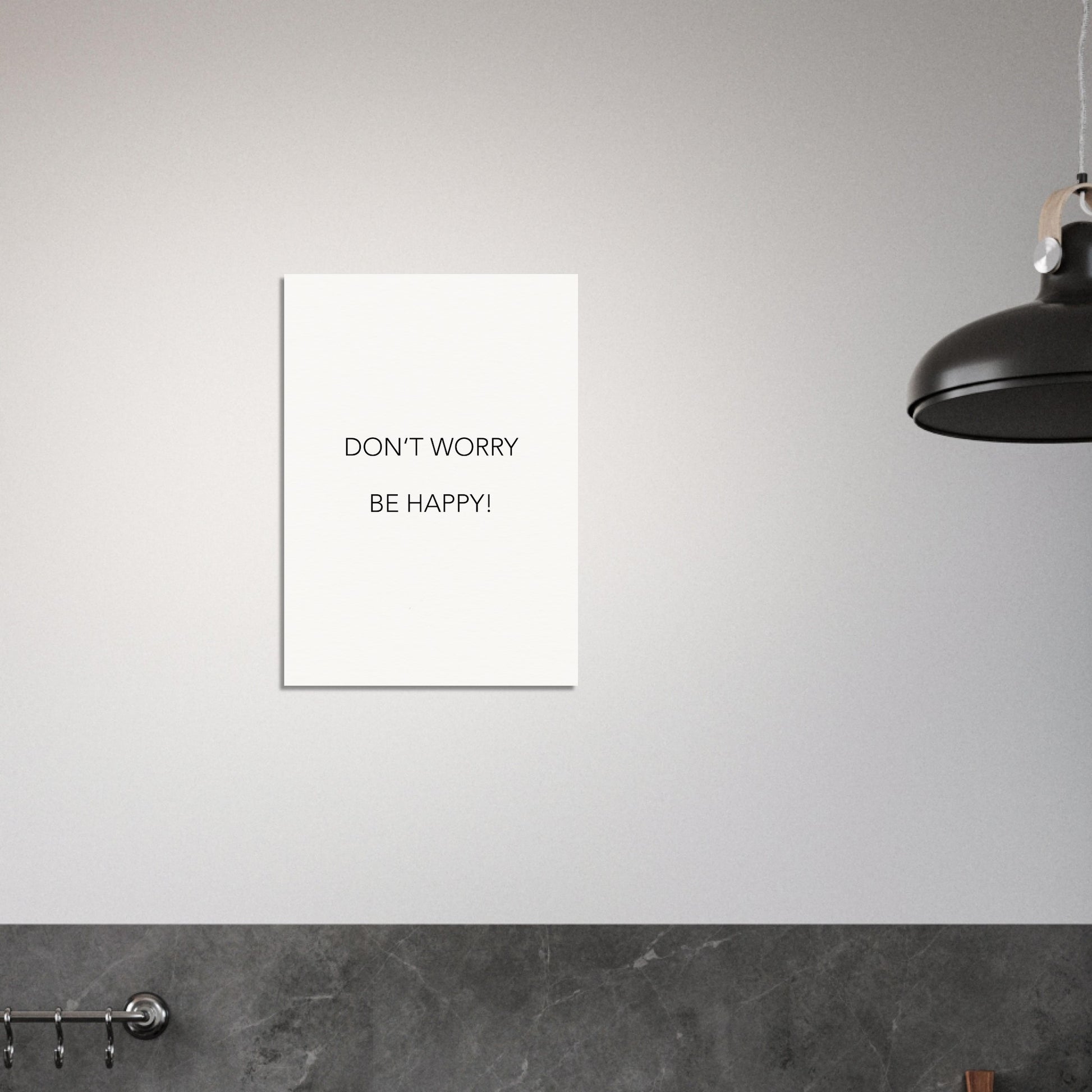 Poster -  Don´t worry be happy! (white)