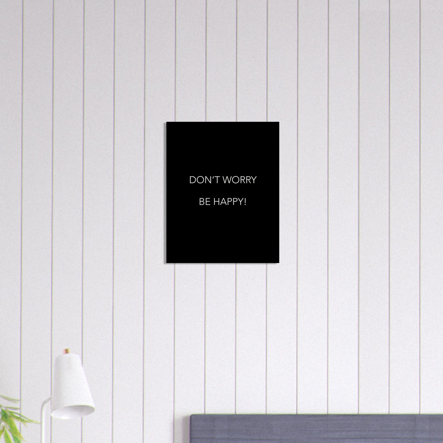 Poster -  Don´t worry be happy! (black)