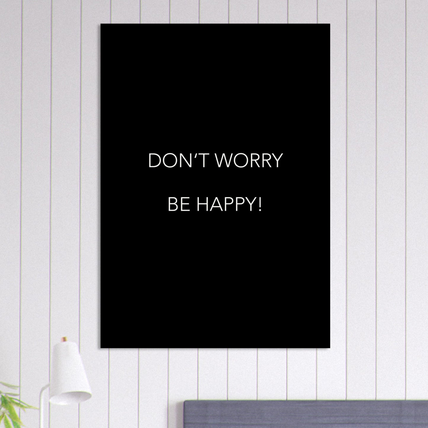 Poster -  Don´t worry be happy! (black)