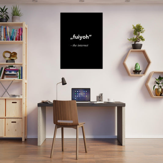 "fuiyoh - the internet - Poster mit Motivationssprüchen - black - Poster mit Sprüchen - fineart