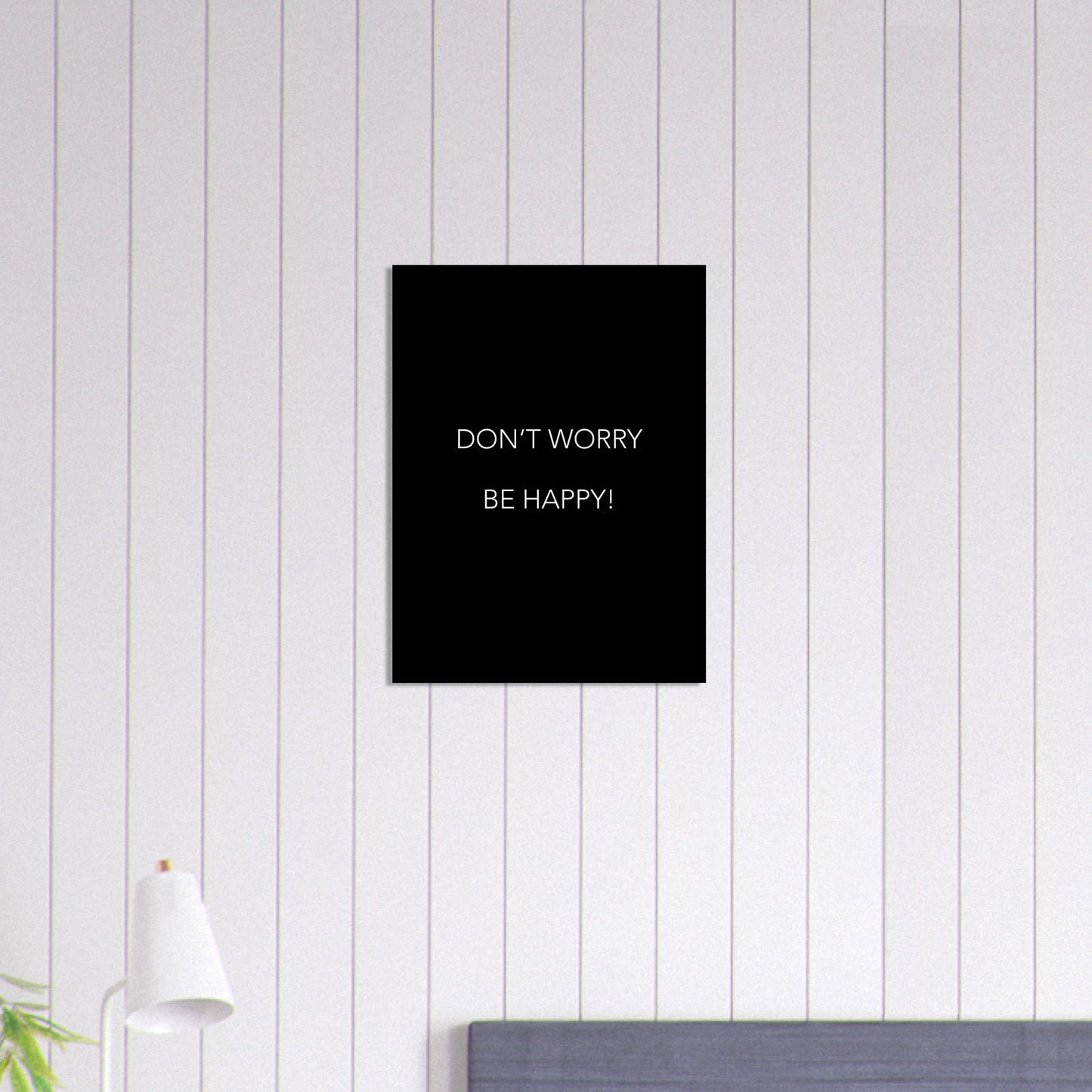 Poster -  Don´t worry be happy! (black)