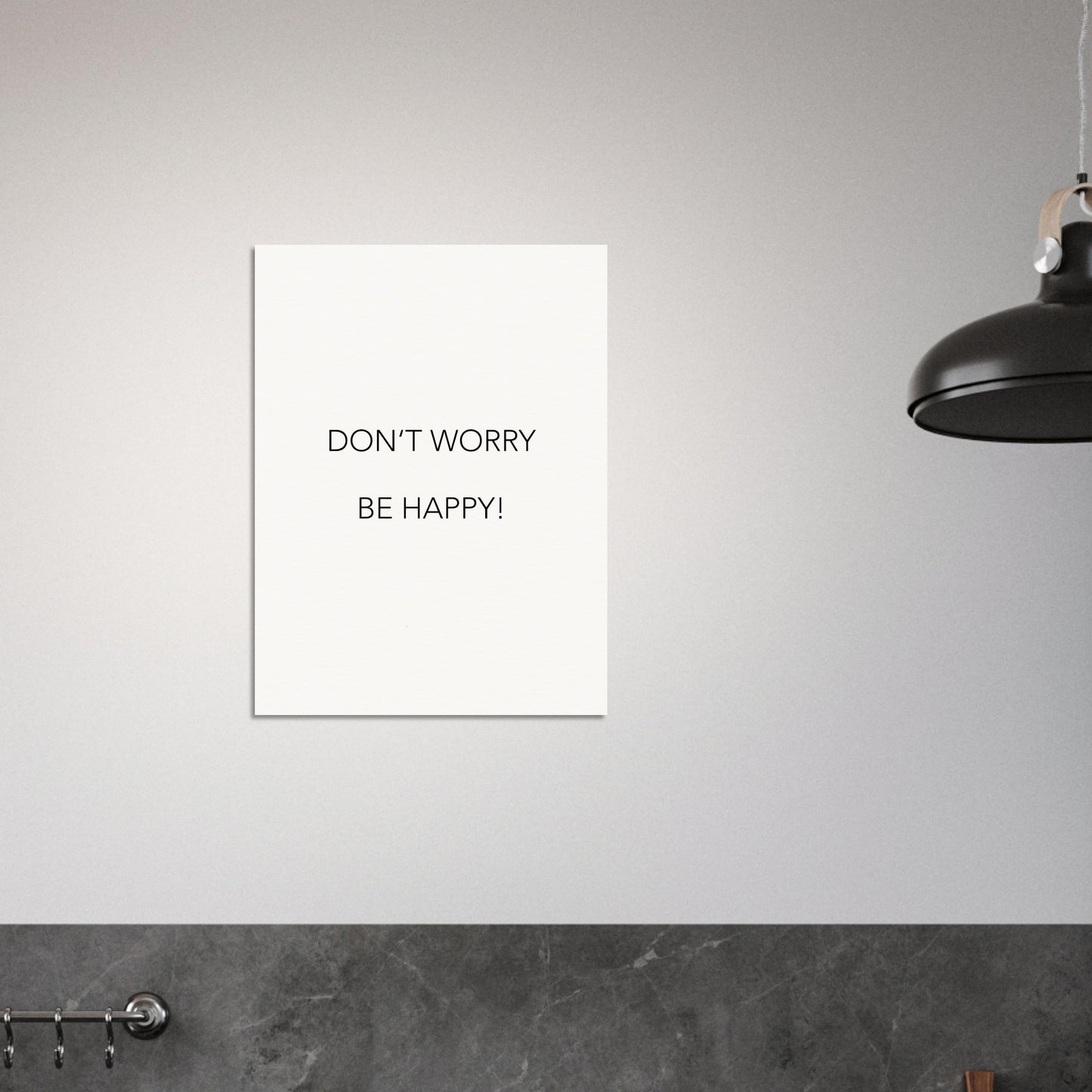 Poster -  Don´t worry be happy! (white)